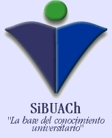 SiBUACh  "La base del conocimiento universitario"